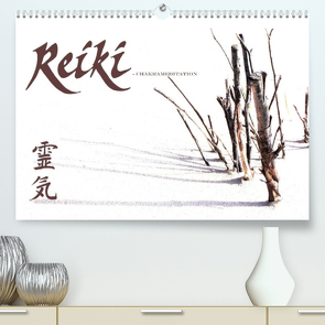 REIKI – Chakrameditation (Premium, hochwertiger DIN A2 Wandkalender 2022, Kunstdruck in Hochglanz) von Weiss,  Michael