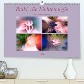 Reiki, die Lichtenergie – Aura-Reinigung (Premium, hochwertiger DIN A2 Wandkalender 2020, Kunstdruck in Hochglanz) von Altenburger,  Monika