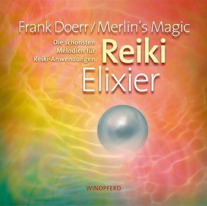 Reiki Elixier von Doerr,  Frank