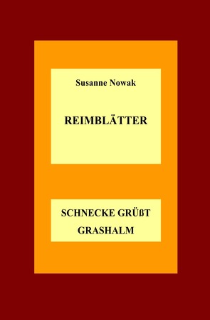 Reimblätter von Nowak,  Susanne