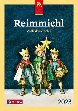 Reimmichl Volkskalender 2023 von Drewes,  Birgitt, Rieger,  Sebastian