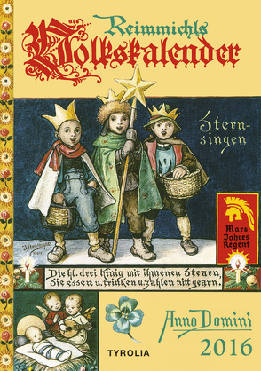 Reimmichls Volkskalender 2016 von Augustin,  Hans