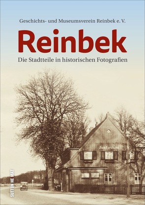 Reinbek von Geschichts- Und Museumsverein Reinbek E. V.