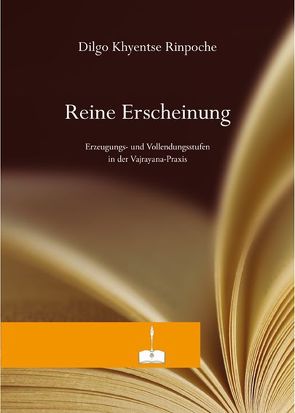 Reine Erscheinung von Dilgo Khyentse Rinpoche