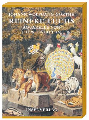 Reineke Fuchs von Goethe,  Johann Wolfgang, Mildenberger,  Hermann, Tischbein,  Johann Heinrich Wilhelm