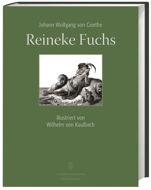 Reineke Fuchs von Goethe,  Johann von, Grebe,  Anja