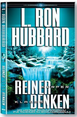 Reiner Körper Klares Denken von Hubbard,  L. Ron