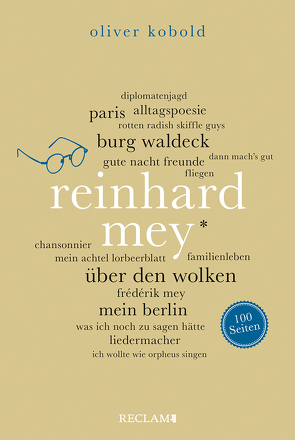 Reinhard Mey. 100 Seiten von Kobold,  Oliver