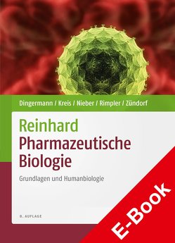 Reinhard Pharmazeutische Biologie von Dingermann,  Theodor, Kreis,  Wolfgang, Nieber,  Karen, Rimpler,  Horst, Zündorf,  Ilse