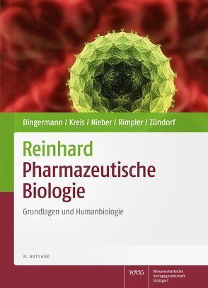 Reinhard Pharmazeutische Biologie von Dingermann,  Theodor, Kreis,  Wolfgang, Nieber,  Karen, Rimpler,  Horst, Zündorf,  Ilse