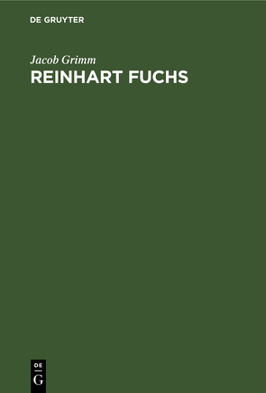 Reinhart Fuchs von Grimm,  Jacob