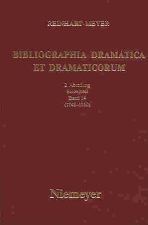 Reinhart Meyer: Bibliographia Dramatica et Dramaticorum. Einzelbände 1700-1800 / 1748-1750 von Meyer,  Reinhart