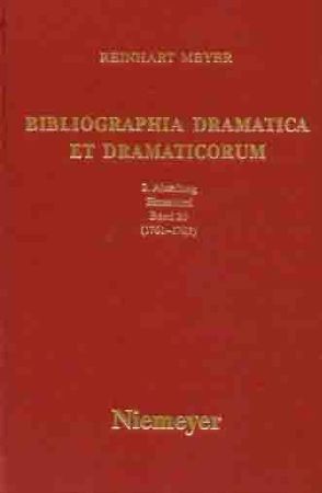 Reinhart Meyer: Bibliographia Dramatica et Dramaticorum. Einzelbände 1700-1800 / 1761-1763 von Meyer,  Reinhart