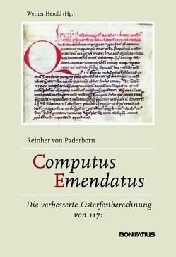Reinher von Paderborn – Computus Emendatus von Herold,  Werner