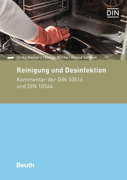 Reinigung und Desinfektion – Buch mit E-Book von Kleiner,  Prof. Dr, Reiche,  Dr. Thomas, Sohmen,  Dr. Roland