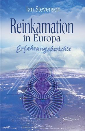 Reinkarnation in Europa von Hörner,  Karl F, Stevenson,  Ian