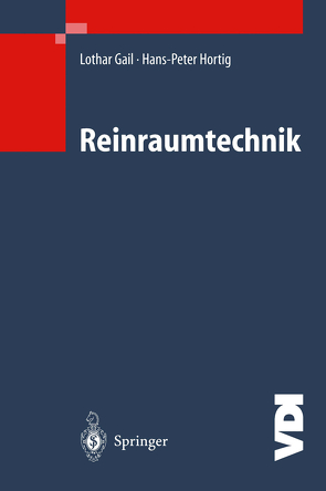 Reinraumtechnik von Gail,  L, Hortig,  H.-P.