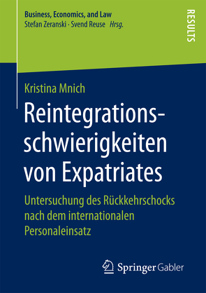 Reintegrationsschwierigkeiten von Expatriates von Mnich,  Kristina