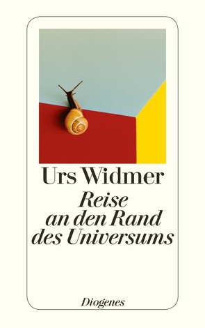 Reise an den Rand des Universums von Widmer,  Urs