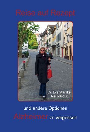 Reise auf Rezept und andere Optionen von Dr. Warnke,  Eva