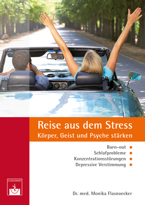 Reise aus dem Stress von Flasnoecker,  Monika