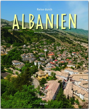 Reise durch Albanien von Dietze,  Frank, Siepmann,  Martin