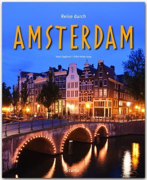 Reise durch Amsterdam von Heller-Jung,  Silke, Zaglitsch,  Hans