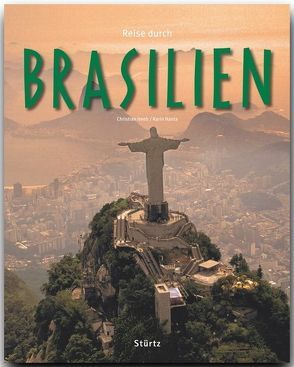 Reise durch Brasilien von Hanta,  Karin, Heeb,  Christian