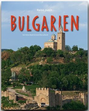 Reise durch Bulgarien von Luthardt,  Ernst-Otto, Raach,  Karl-Heinz