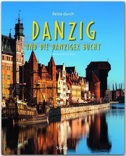 Reise durch Danzig und die Danziger Bucht von Freyer,  Ralf, Strunz,  Gunnar