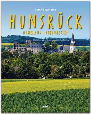 Reise durch den Hunsrück – Naheland – Rheinhessen von Böckling,  Manfred, Merz,  Brigitte, Spiegelhalter,  Erich