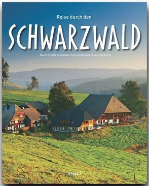 Reise durch den Schwarzwald von Meisen,  Annette, Schulte-Kellinghaus,  Martin, Spiegelhalter,  Erich
