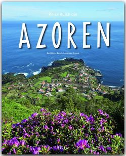 Reise durch die Azoren von Drouve,  Andreas, Raach,  Karl-Heinz