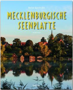 Reise durch die Mecklenburgische Seenplatte von Kalweit,  Nora, Meinhard,  Olaf, Nowak,  Christian