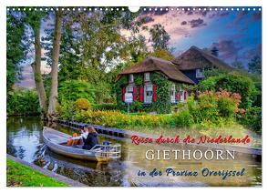 Reise durch die Niederlande – Giethoorn in der Provinz Overijssel (Wandkalender 2024 DIN A3 quer), CALVENDO Monatskalender von Roder,  Peter