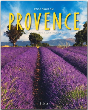 Reise durch die Provence von Schulte-Kellinghaus,  Martin, Spiegelhalter,  Erich, Wennerhold,  Markus
