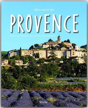 Reise durch die Provence von Schulte-Kellinghaus,  Martin, Spiegelhalter,  Erich, Wennerhold,  Markus
