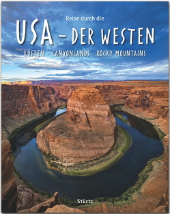 Reise durch die USA – Der Westen von Heeb,  Christian, Jeier,  Thomas