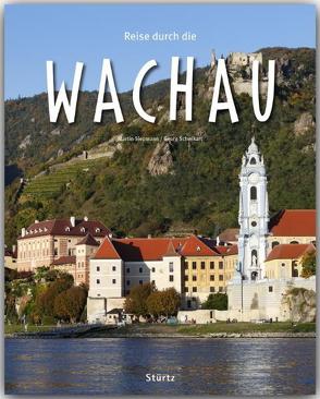 Reise durch die Wachau von Schwikart,  Georg, Siepmann,  Martin