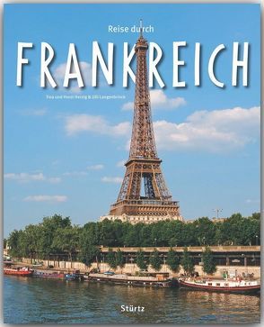 Reise durch Frankreich von Herzig,  Tina und Horst, Langenbrinck,  Ulli