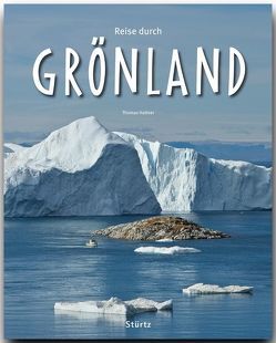 Reise durch Grönland von Haltner,  Thomas