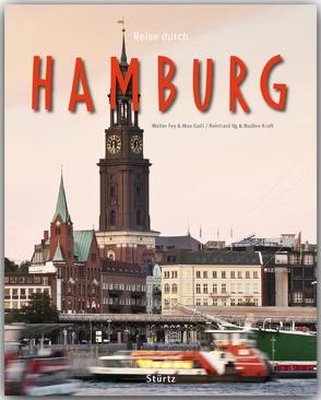 Reise durch Hamburg von Fey,  Walter, Galli,  Max, Ilg,  Reinhard, Kraft,  Nadine