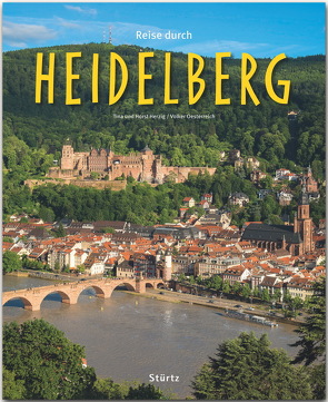 Reise durch Heidelberg von Herzig,  Tina und Horst, Oesterreich,  Volker