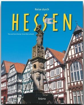 Reise durch Hessen von Herzig,  Tina und Horst, Luthardt,  Ernst-Otto