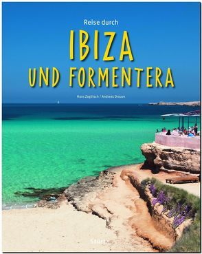 Reise durch Ibiza und Formentera von Drouve,  Andreas Dr., Zaglitsch,  Hans
