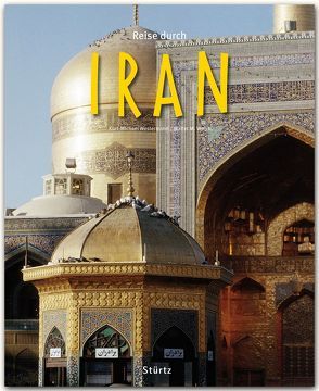 Reise durch Iran von Weiss,  Walter M., Westermann,  Kurt-Michael