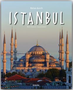 Reise durch Istanbul von Schwikart,  Georg, Siepmann,  Martin