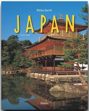 Reise durch Japan von Keystone,  Bildagentur, Krüger,  Hans H