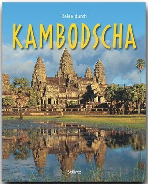 Reise durch Kambodscha von Krüger,  Hans H, Weigt,  Mario