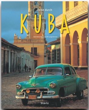 Reise durch Kuba von Langenbrinck,  Ulli, Raach,  Karl-Heinz